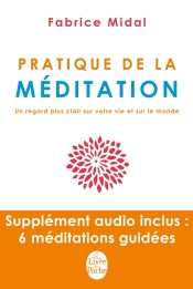 Pratique de la méditation (Livre + contenu audio)