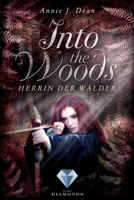 Annie J. Dean - Into the Woods 2: Herrin der Wälder artwork