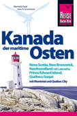 Kanada, der maritime Osten - Mechtild Opel & Hans-R. Grundmann