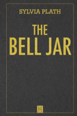 The Bell Jar - Sylvia Plath