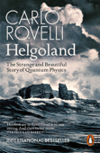 Helgoland - Carlo Rovelli, Erica Segre & Simon Carnell