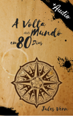 A Volta ao Mundo em 80 Dias - Júlio Verne