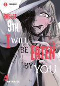 August 9th, I will be eaten by you 2 - tomomi