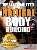 Natural Body Building - Umberto Miletto