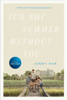 It's Not Summer Without You - Jenny Han