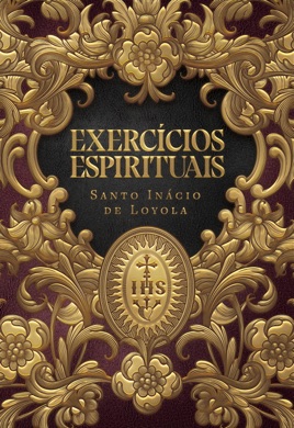 Capa do livro Os Exercícios Espirituais de Santo Inácio de Loyola de Santo Inácio de Loyola