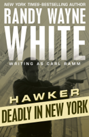 Randy Wayne White - Deadly in New York artwork