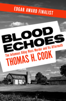 Thomas H. Cook - Blood Echoes artwork