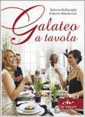 Galateo a Tavola - Roberta Mascheroni & Roberta Bellinzaghi