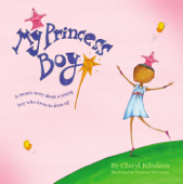 My Princess Boy - Cheryl Kilodavis