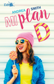 Mi plan D - Andrea Smith