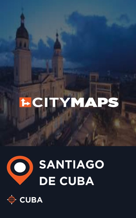 City Maps Santiago de Cuba Cuba