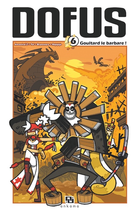 Dofus Manga - Tome 6 - Goultard le Barbare