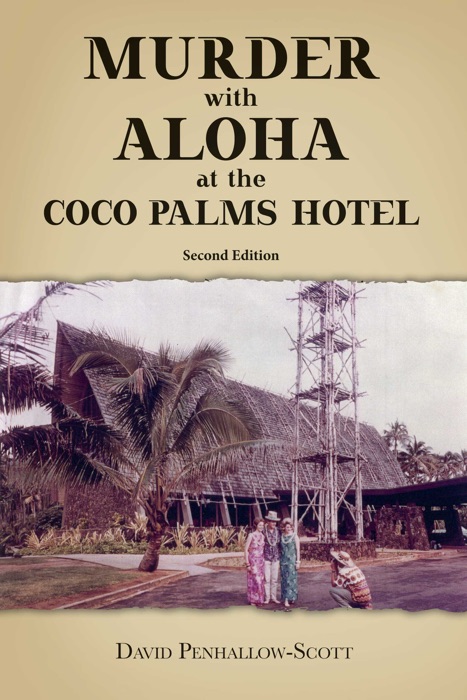 Murder with Aloha at the Coco Palms Hotel
