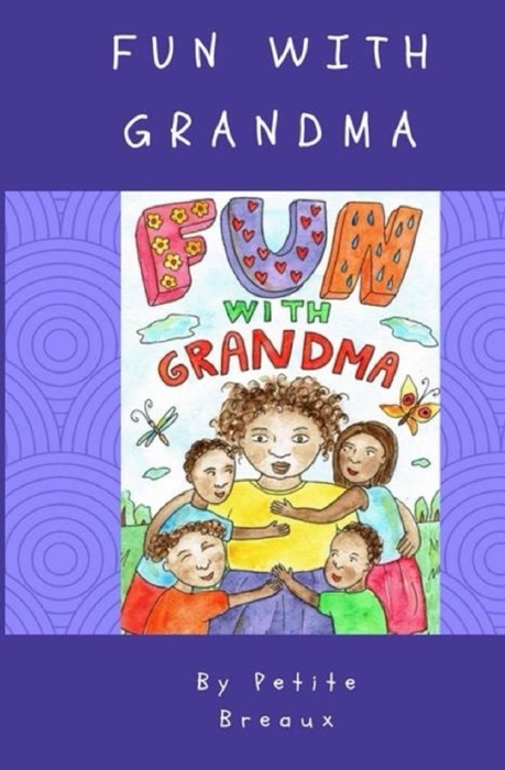 Fun With Grandma