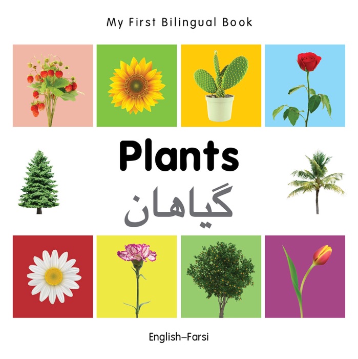 My First Bilingual Book–Plants (English–Farsi)