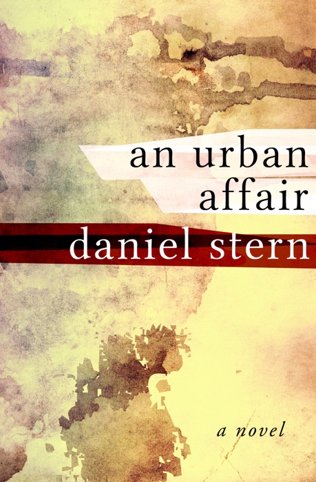 DOWNLOAD ~ An Urban Affair ~ by Daniel Stern ~ Book PDF Kindle ePub ...