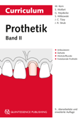 Curriculum Prothetik - Matthias Kern, Stefan Wolfart, Guido Heydecke, Siegbert Witkowski, Jens Christoph Türp & Jörg R. Strub