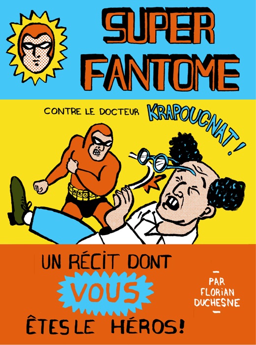 Super Fantôme contre le docteur Krapougnat