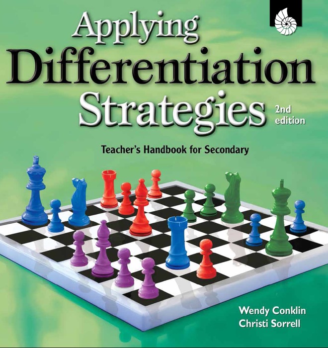 Applying Differentiation Strategies: Teacher’s Handbook for Secondary