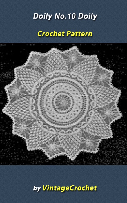 Doily No.10 Vintage Crochet Pattern eBook