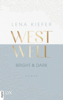 Westwell - Bright & Dark - Lena Kiefer