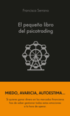 El pequeño libro del psicotrading - Francisca Serrano Ruiz