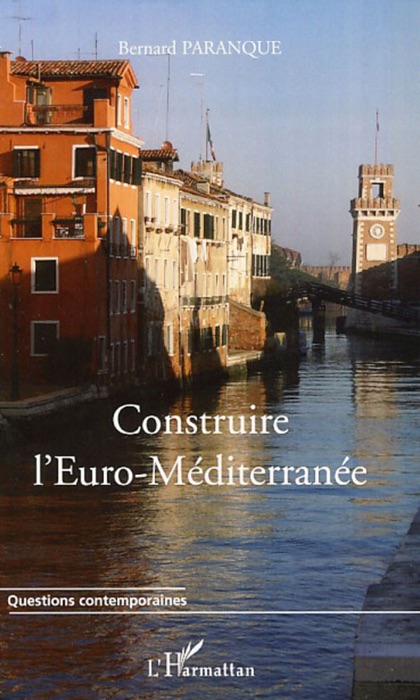 Construire l’Euro-Méditerranée