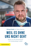 Weil es ohne uns nicht geht - Michael Steidl & Fabian Marcher