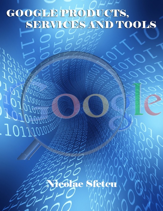 Google Products, Services and Tools