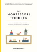 The Montessori Toddler - Simone Davies & Hiyoko Imai
