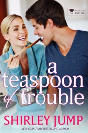 A Teaspoon of Trouble - Shirley Jump by  Shirley Jump PDF Download