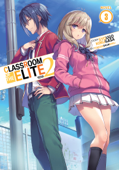 Classroom of the Elite: Year 2 (Light Novel) Vol. 3 - Syougo Kinugasa