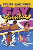 Gay de família - Felipe Fagundes