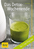 Das Detox-Wochenende - Nicole Staabs