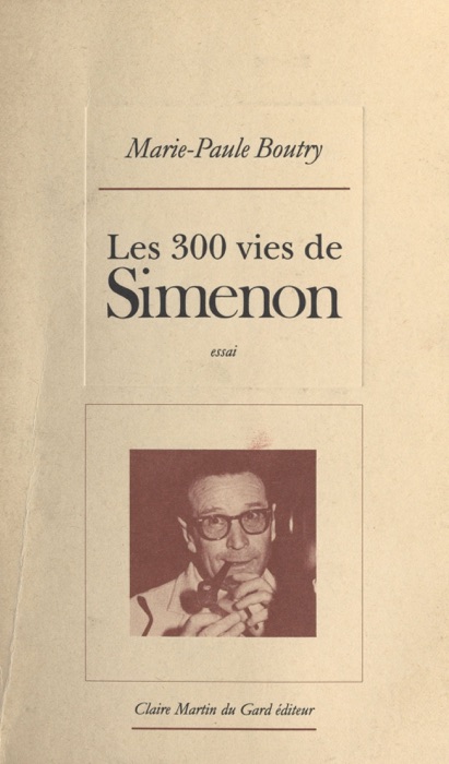 Les 300 vies de Simenon