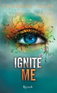 Ignite Me (versione italiana) Book Cover