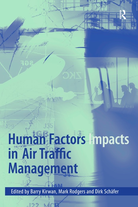 Human Factors Impacts in Air Traffic Management