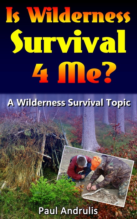 Is Wilderness Survival 4 Me?
