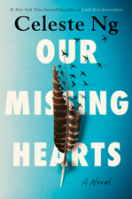 Our Missing Hearts - Celeste Ng Cover Art