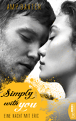 Simply with You - Eine Nacht mit Eric - Amy Baxter