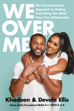 We Over Me - Khadeen Ellis &amp; Devale Ellis Cover Art