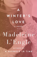 Madeleine L'Engle - A Winter's Love artwork