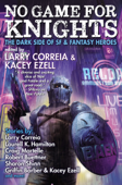 No Game for Knights - Larry Correia & Kacey Ezell