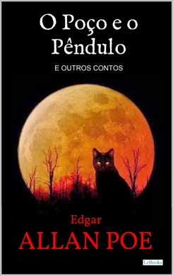 Capa do livro O Poço e o Pêndulo e Outros Contos de Edgar Allan Poe