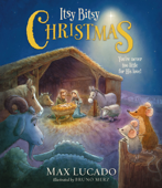 Itsy Bitsy Christmas - Max Lucado