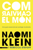 Com canviar el món - Naomi Klein