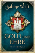 Gold und Ehre - Sabine Weiß