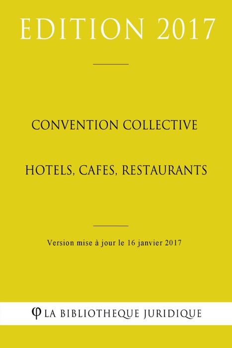 Convention collective Hôtels, cafés, restaurants (HCR)