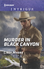 Murder in Black Canyon - Cindi Myers by  Cindi Myers PDF Download